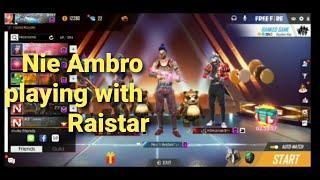 Nie Ambro playing with  Raistar old Gameplay 