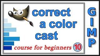 Gimp: Course For Beginners 10: Correct a Color Cast With the Color Balance
