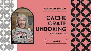  January Cache Crate Unboxing – See What’s Inside!