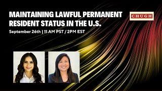 Maintaining Lawful Permanent Resident Status in the United States