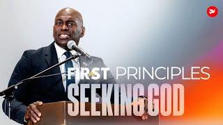 2024 First Principles | Seeking God | Michael Williamson