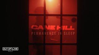 Cane Hill - Permanence in Sleep (Official Music Video)