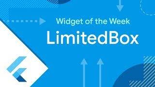 LimitedBox (Flutter Widget of the Week)