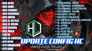 UPDATE CONFIG HC | AXIS XL | TSEL INDOSAT DLL