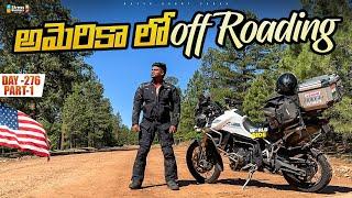 అమెరికాలో Off Roading | WORLD RIDE DAY 276 P1| Bayya Sunny Yadav