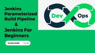 Jenkins Parameterized Build Pipeline || Parameterized Build In Jenkins  || Jenkins For Beginners