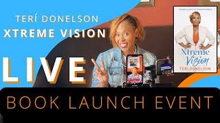 Fit4eachother is live! Terí Donelson | Xtreme Vision Book | Launch Event | Terís Birthday