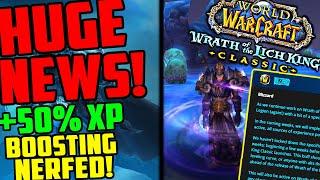 SO MANY WOTLK NEWS!! Boosting NERFED, Leveling Speed +50%, This is HUGE!