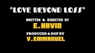 “LOVE BEYOND LOSS” HAVIN/ EMMANUEL