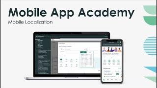 Mobile App Academy: Getting started with Mobile Localization
