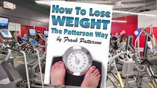 How To Lose Weight The Patterson Way