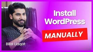 How to Manually Install WordPress on cPanel 2024 - Step-by-Step Guide - WordPress Course