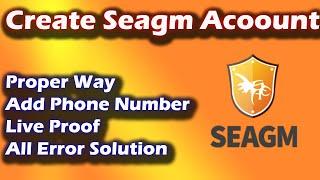 How To Create Seagm Account Properly | Solved All problem of SEAGM Payment
