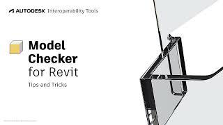 Revit Model Checker - Tips and Tricks