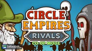 Circle Empires Rivals [Online Co-op] : Co-op Mode ~ Stop the Army - Normal