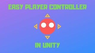 Simplest Player Controller Ever in Unity | Easy Unity Tutorial