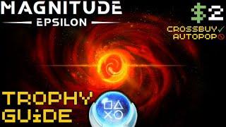 EASY 5 Minute $2 Crossbuy Platinum! | Magnitude Epsilon Trophy Guide