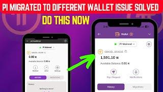 PI MIGRATED , Not  SHOWING IN WALLET PROBLEM SOLVED  || DO THIS NOW.