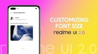 realme UI 2.0 | Customizing Font Size