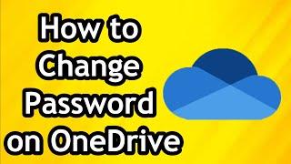 How to Change Password on OneDrive