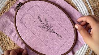 Phone case embroidery || Lavender embroidery video || Embroidery for Beginners - Let’s Explore