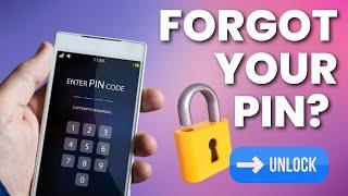 How to Unlock Your Phone When You Forget Your Screen Lock Password or PIN