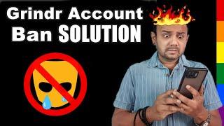 Grindr Account Ban • Solution To Get Unbanned 