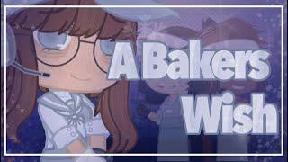   A Bakers Wish  || GCMM || [Gacha Club Mini Movie]