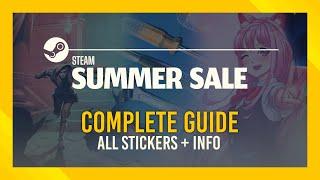 Complete Guide + ALL STICKERS | Steam Summer Sale 2021