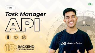 Task Manager API With Node JS Express and MongoDB (Part 1 ) || 15 DAYS of BACKEND DEVELOPMENT