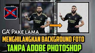 Cara menghapus background foto || Tanpa adobe photoshop || NO Ribet