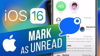 iOS 16:  How to Unread Messages on iPhone