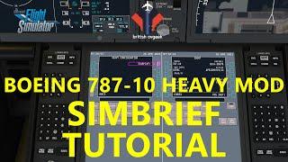 Boeing 787-10 Heavy Freeware Mod | Simbrief Integration Tutorial [MSFS 2020 Dreamliner Free Addon!]