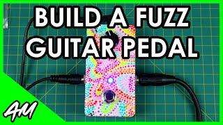 Easiest Guitar Pedal Build Tutorial (7-Minute Fuzz Pedal)