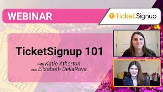 TicketSignup 101