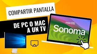 Cómo Compartir la Pantalla del PC o Mac a nuestro Televisor