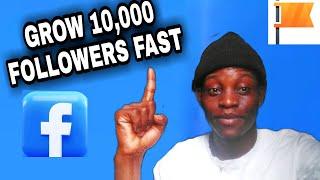 HOW TO GET 10,000 FOLLOWERS ON FACEBOOK PAGE FAST 2023