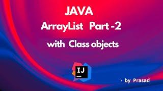 Java ArrayList | User Defined Objects in ArrayList with Example