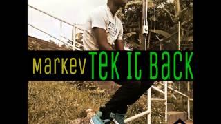 Markev - Tek It Back (Audio)