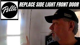 REPLACE SIDE LIGHT ON YOUR DOOR