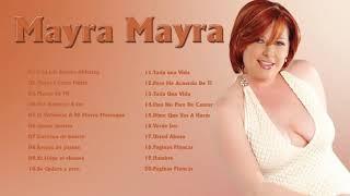 Mayra Mayra Exitos - 20 sus mejores canciones