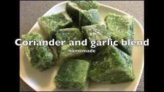 Homemade coriander and garlic blend