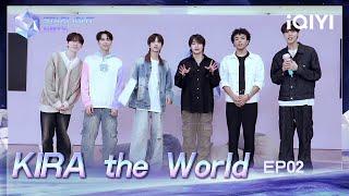 KIRA the World EP02: Starlight Boys' STAR MT competition | Starlight Boys