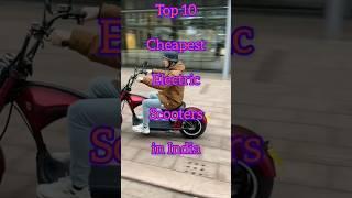 Top 10 cheapest Electric scooters in India #shorts #shortsfeed