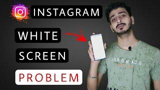 How To Fix Instagram White Screen Problem Kaise Theek Karen  White Screen Error In Instagram Fix 