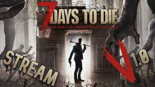 7 ДНЕЙ ЧТО БЫ УМЕРЕТЬ в 7 Days to Die