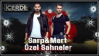 Sarp & Mert Özel Sahneler | İçerde