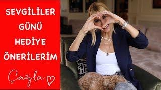 Çağla | Sevgililer Günü Hediye Önerilerim