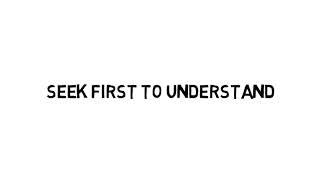 Seek First to Understand (Book Excerpt)