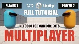 Cách MultiPlayer trong Unity cực kỳ đơn giản với Netcode for Gameobjects